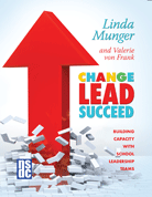 Change Lead Succeed: Building Capacity with School Leadership Teams