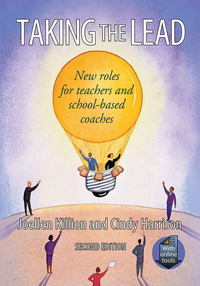 Taking the Lead: New Roles for Teachers and School-Based Coaches, 2nd Edition