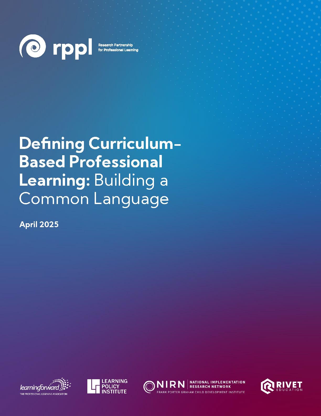 Defining Curriculum-Based Professional Learning: Building a Common Language